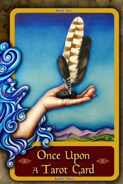 Once Upon a Tarot Card: Book Two