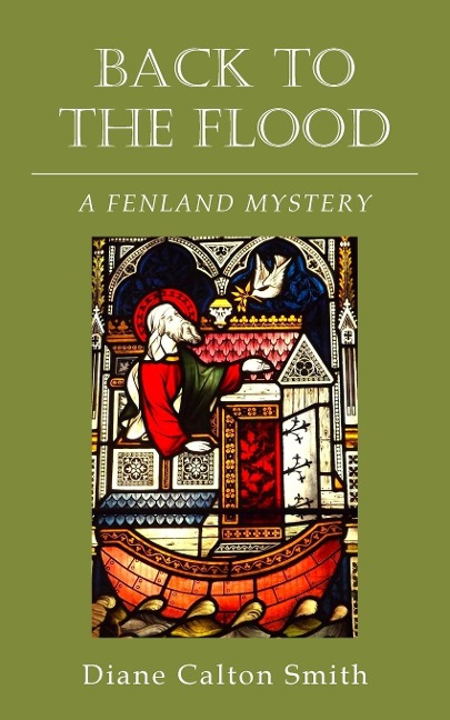 Back to the Flood: A Fenland Mystery