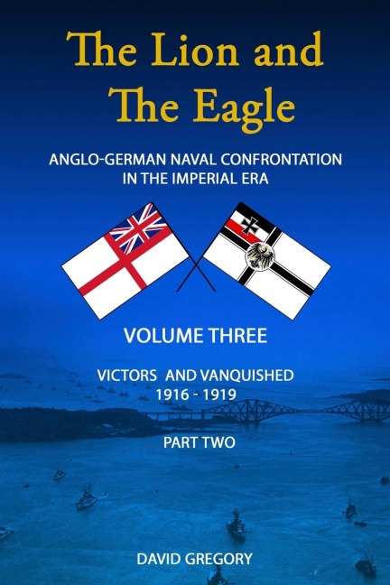 The Lion and The Eagle: Volume 3 part 2