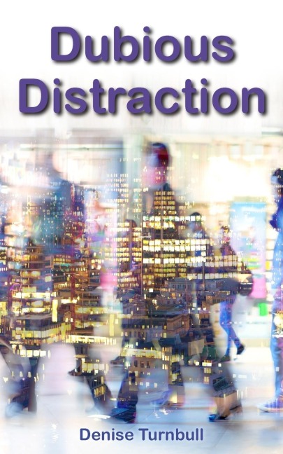 Dubious Distraction