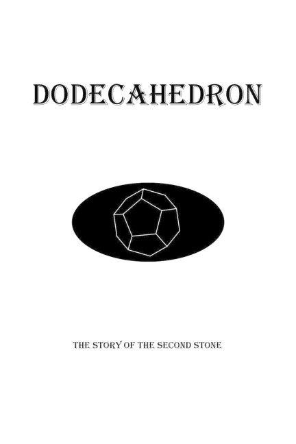 Dodecahedron: The Story of the Second Stone