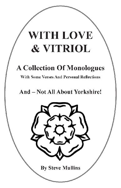 Love and Vitriol: Monologues about Yorkshire And Politics