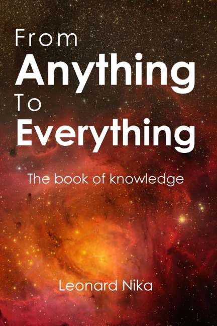 From Anything to Everything: The book of knowledge