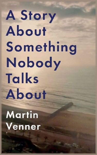 A Story About Something Nobody Talks About
