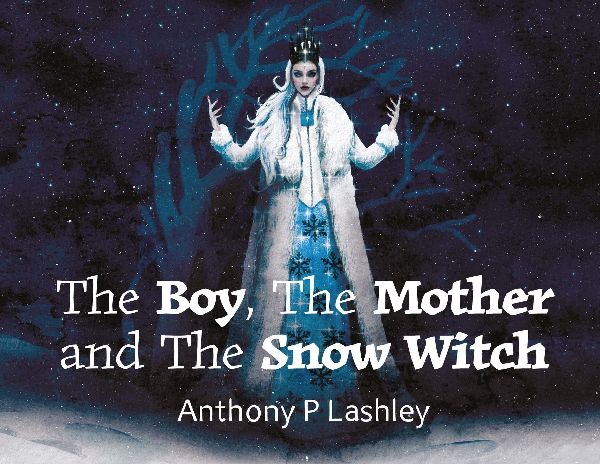 The Boy, The Mother and the Snow Witch