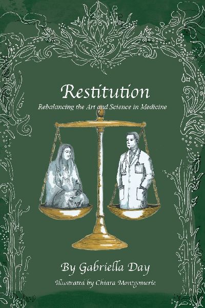 Restitution: Rebalancing the Art and Science in Medicine