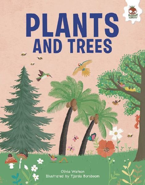 Plants and Trees