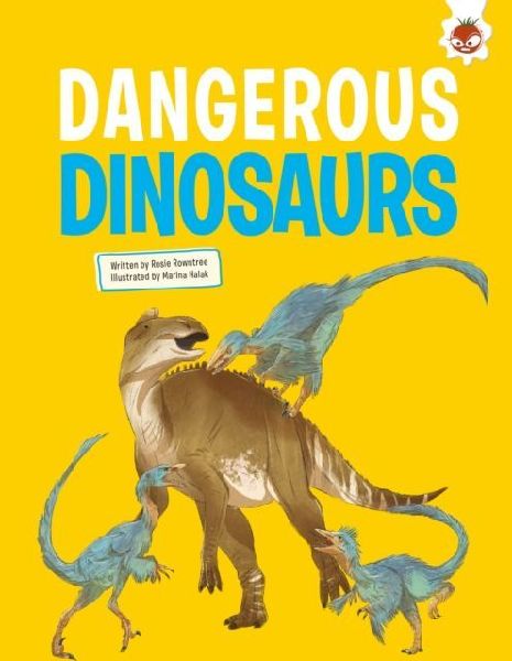 Dangerous Dinosaurs