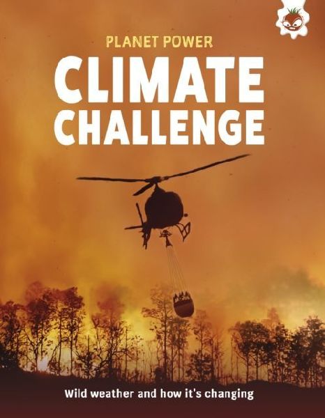 Climate Challenge: Wild weather and how its changing