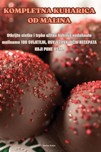 Kompletna Kuharica Od Malina