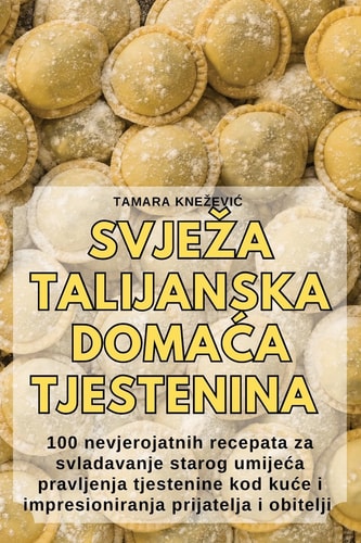 Svjeza Talijanska DomaĆa Tjestenina