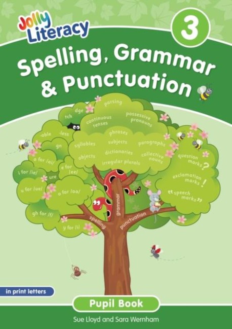 Spelling, Grammar & Punctuation Pupil Book 3: In Print Letters (British English Edition)