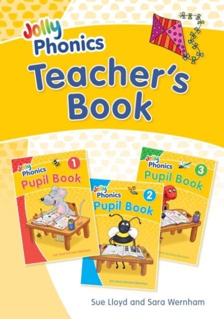 Jolly Phonics Teachers Book: in Precursive Letters (British English edition)