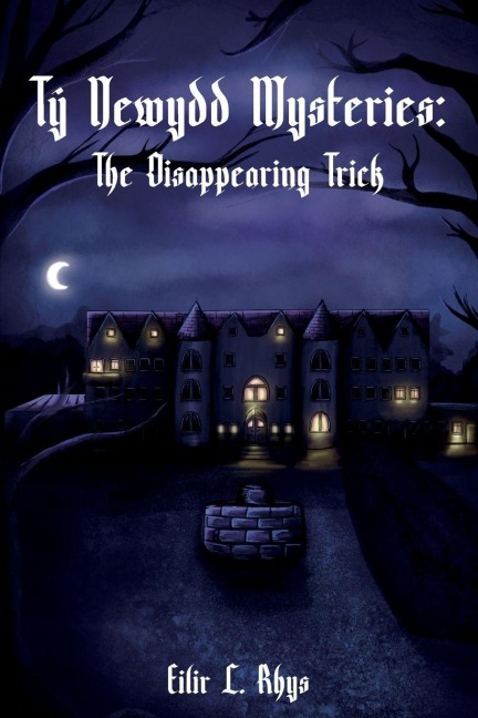 T¿ Newydd Mysteries: The Disappearing Trick
