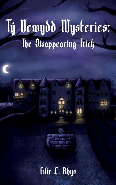 T¿ Newydd Mysteries: The Disappearing Trick