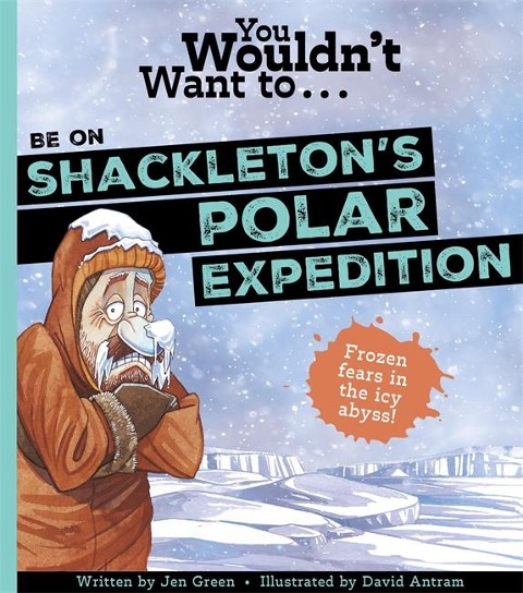 You Wouldn't Want To Be On Shackleton's Polar Expedition