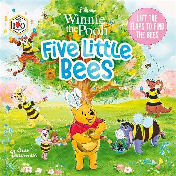 Disney Winnie the Pooh: Five Little Bees: A lift-the-flap picture book : Lift the flaps to find the bees!