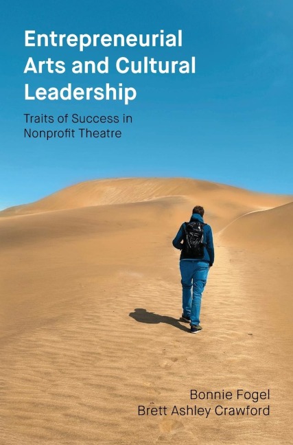 Entrepreneurial Arts and Cultural Leadership: Traits of Success in Nonprofit Theatre