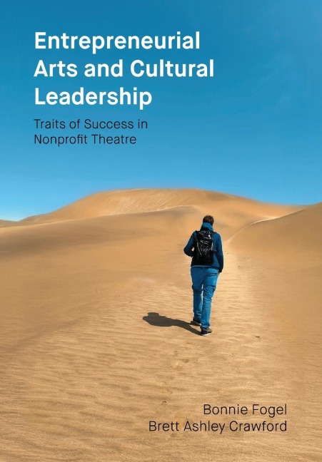 Entrepreneurial Arts and Cultural Leadership: Traits of Success in Nonprofit Theatre