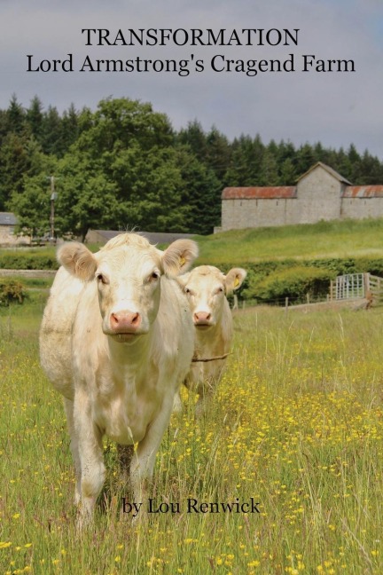 Transformation: Cragend Farm Northumberland: Cragend Farm Northumberland
