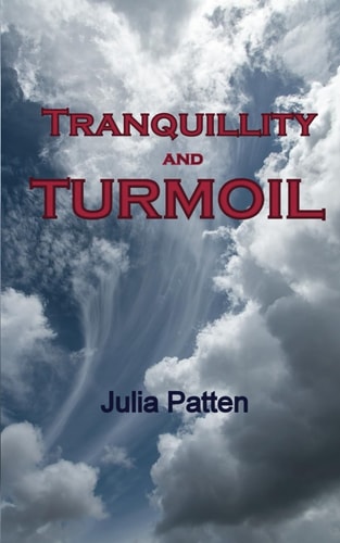 Tranquillity and Turmoil
