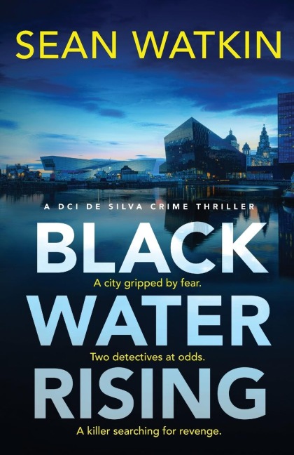 Black Water Rising: A tense and gripping Liverpool crime thriller