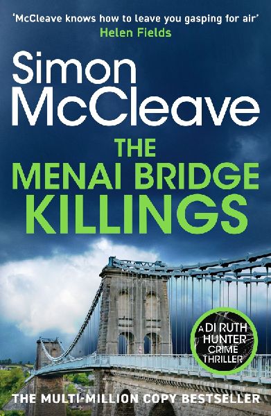 The Menai Bridge Killings: A twisty Welsh crime bestseller that will keep you guessing until the end!