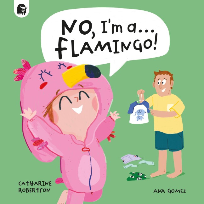 No, Im a... FLAMINGO!