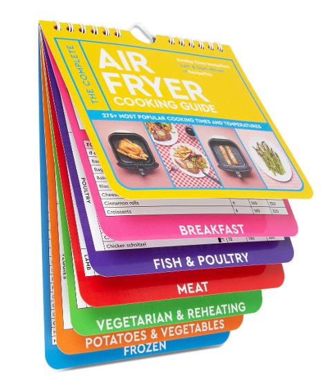 The Complete Air Fryer Cooking Guide: 275+ Most Popular Cooking Times and Temperatures - The Sunday Times Bestseller