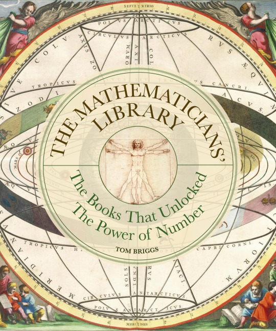 The Mathematicians Library: The Books That Unlocked The Power Of Numbers