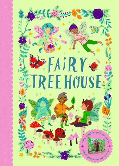 Fairy Tree House: With magical pop-up scene and 19 press-out play pieces