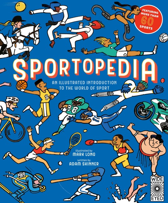 Sportopedia: Explore More Than 50 Sports from Around the World