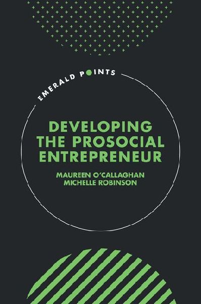 Developing the Prosocial Entrepreneur