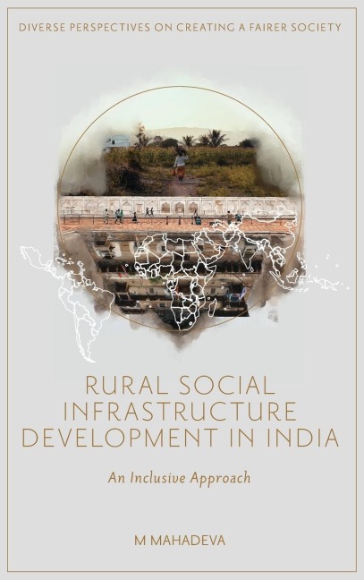 Rural Social Infrastructure Development in India: An Inclusive Approach