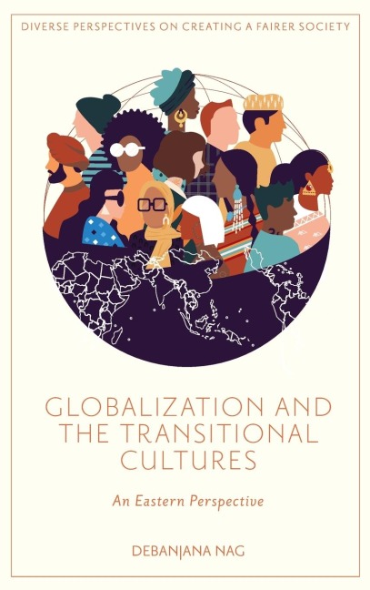 Globalization and the Transitional Cultures: An Eastern Perspective