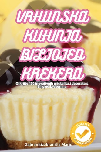 Vrhunska Kuhinja Biljojed Krekera