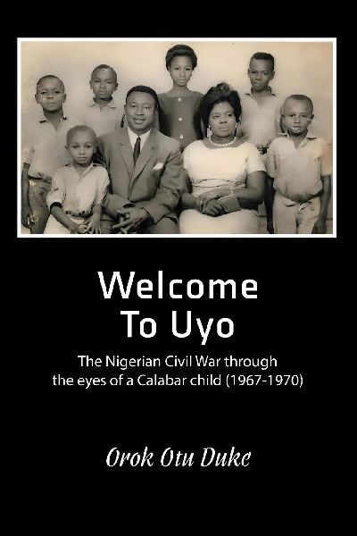 Welcome to Uyo: The Nigerian Civil War through the eyes of a Calabar child
