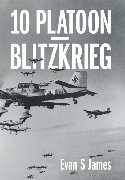 10 Platoon - Blitzkrieg