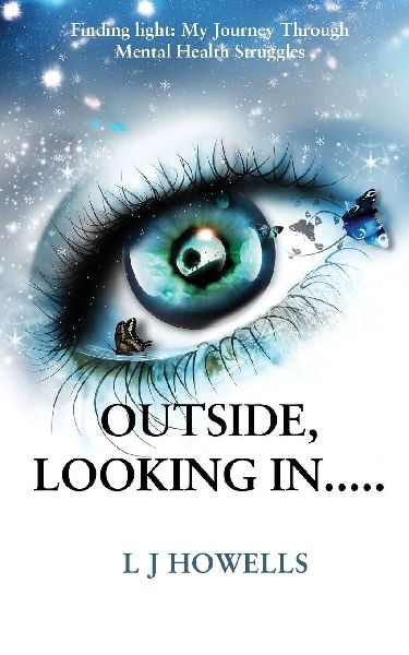 Outside, Looking In.....: Finding light: My Journey Through Mental Health Struggles