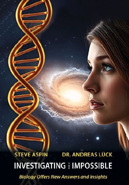 Investigating the Impossible: Biology offers New Answers and Insights