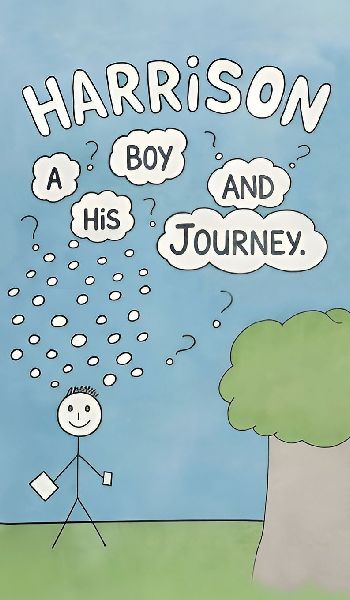 Harrison: A Boy and his Journey