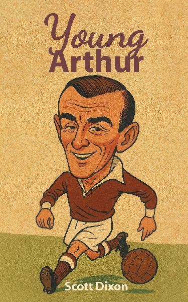 Young Arthur: A Football Journey. 1940-1962