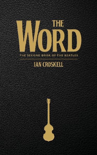 The Word - The Second Book of the Beatles