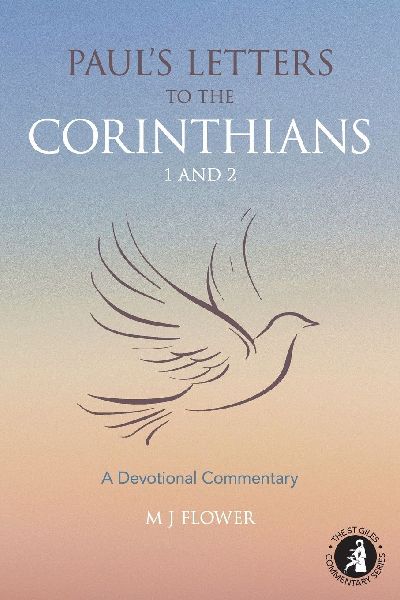 Paul's Letters to the Corinthians 1 and 2: A Devotional Commentary