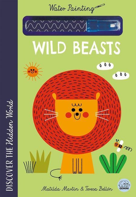 Hidden World - Water Painting Wild Beasts: Reusable Paint-With-Water Activity Book for Kids
