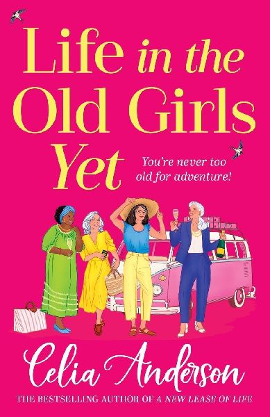 Life in the Old Girls Yet