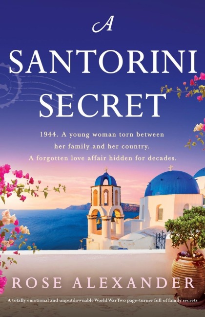 A Santorini Secret: A totally emotional and unputdownable World War Two page-turner full of family secrets