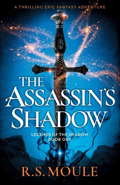 The Assassin's Shadow: A thrilling epic fantasy adventure