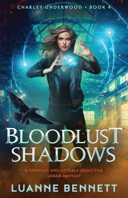 Bloodlust Shadows: A gripping and utterly addictive urban fantasy