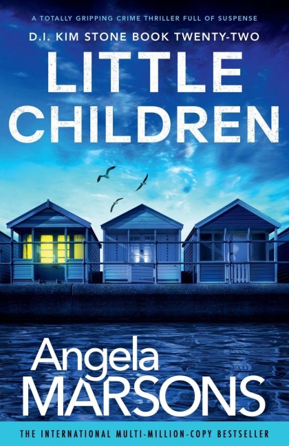 Little Children: A totally gripping crime thriller full of suspense